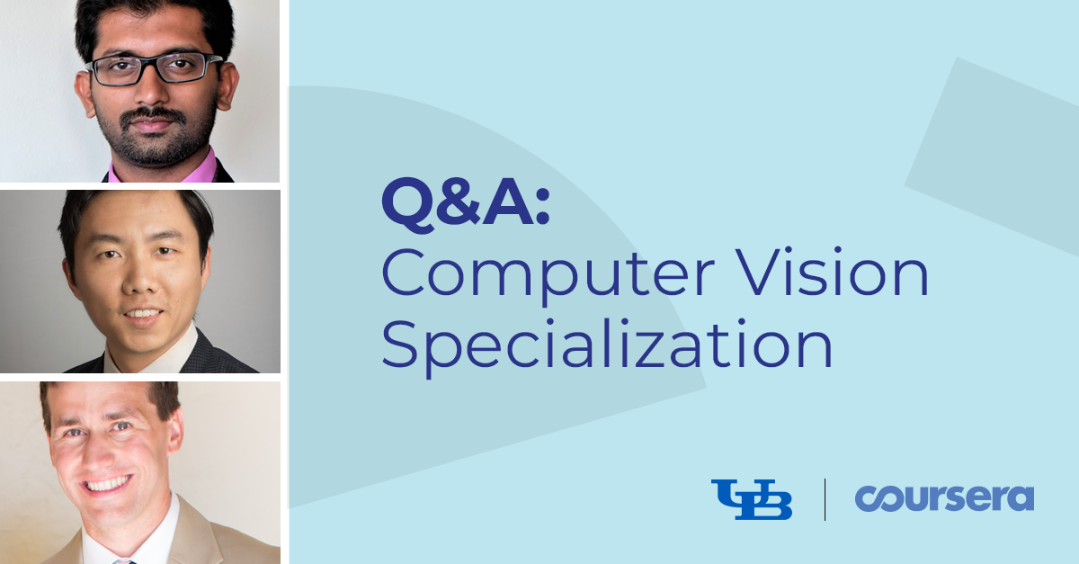 Computer Vision Specialization Q&A with the University at Buffalo and MathWorks