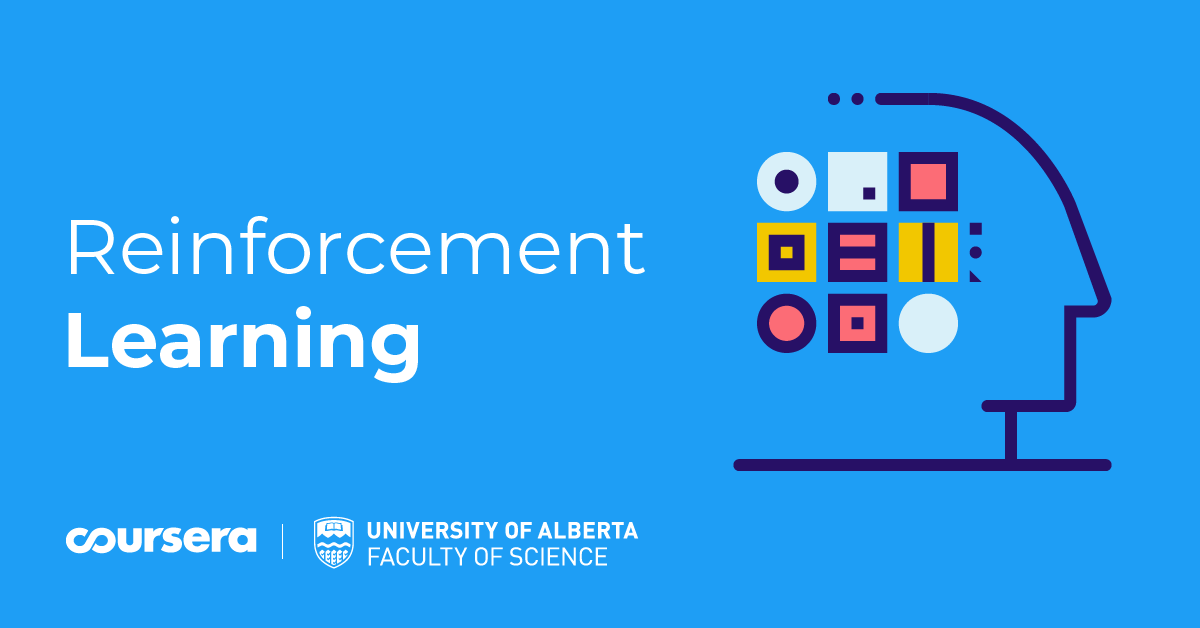 University of Alberta partners with Coursera to teach the foundations of Reinforcement Learning with new Specialization