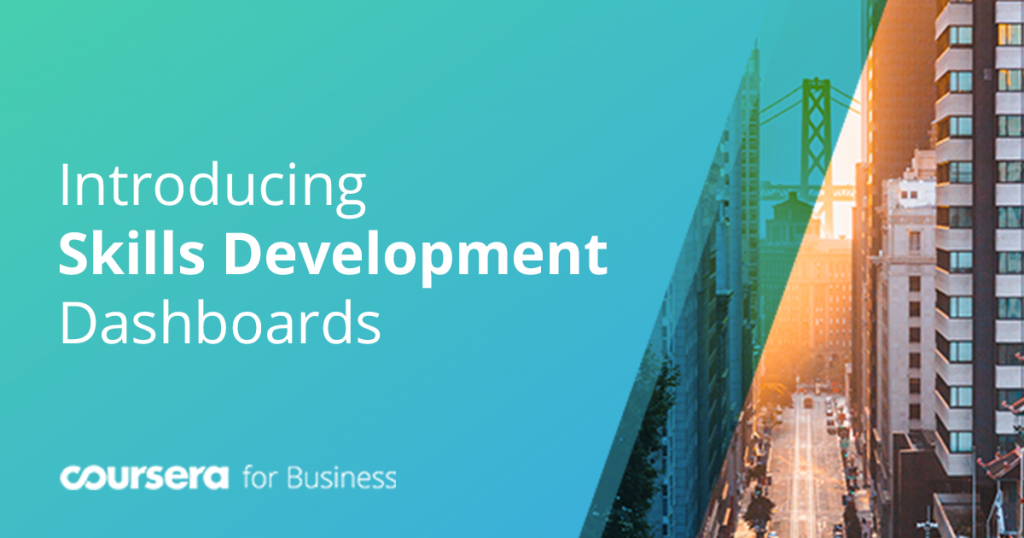 Coursera for Business Releases Skills Development Dashboards to Measure Learning Outcomes