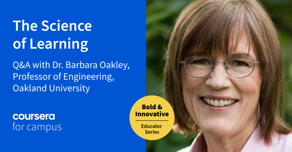 Connecting the Dots: Dr. Barbara Oakley on the Science of How We Learn -  Coursera Blog