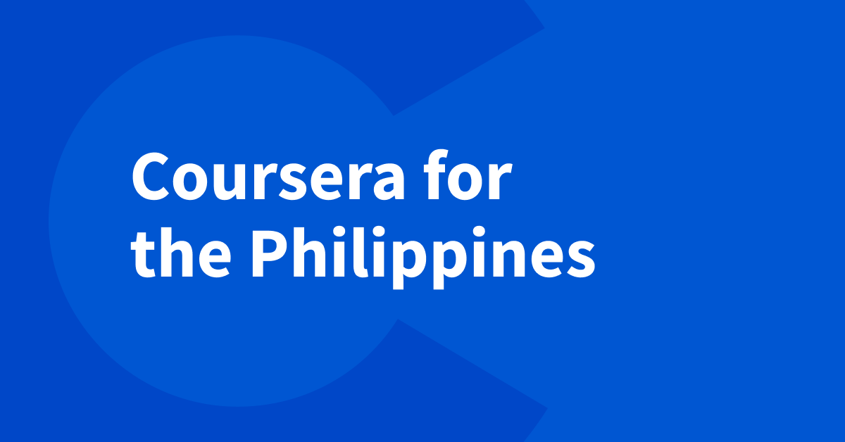 Coursera加速菲律宾的增长计划
